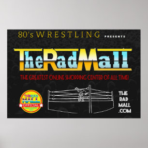 The Rad Mall "80's Wrestling" 30in x 20in Poster