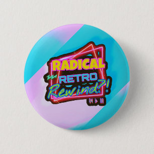 The Radical Retro Rewind Vintage 6 Cm Round Badge