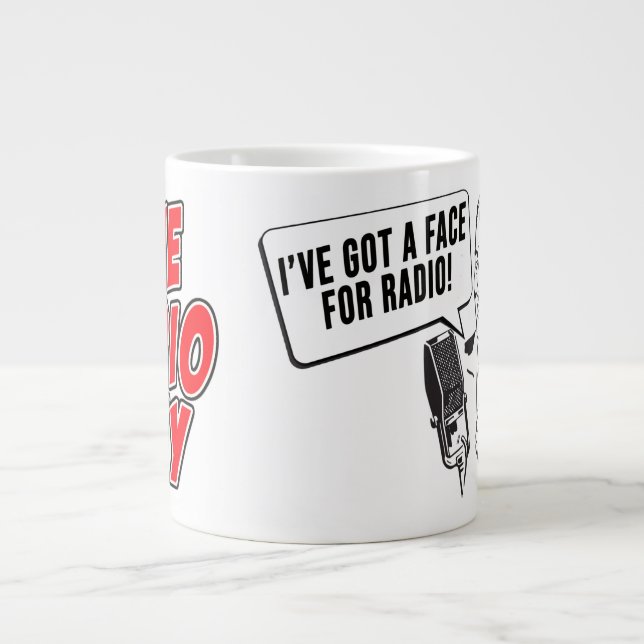 The Radio Guy - I've Got A Face for Radio big Mug (Front)