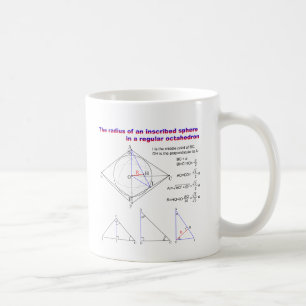 The radius of an inscribed sphere in octahedron coffee mug