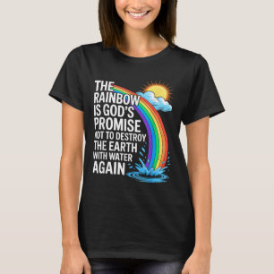 The Rainbow Is God's Promise Christian Religious B T-Shirt