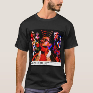 The real art marc rebillet    T-Shirt