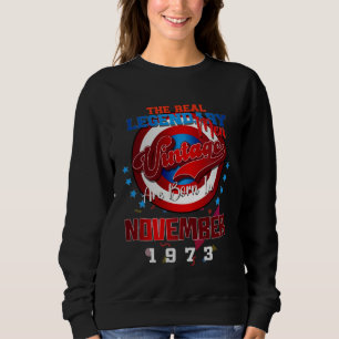 The Real Legendary Men Are Born In November 1973 Sweatshirt