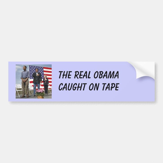 THE REAL OBAMA,WHAT YOU SEE IS WHAT YOU GET BUMPER STICKER (Front)
