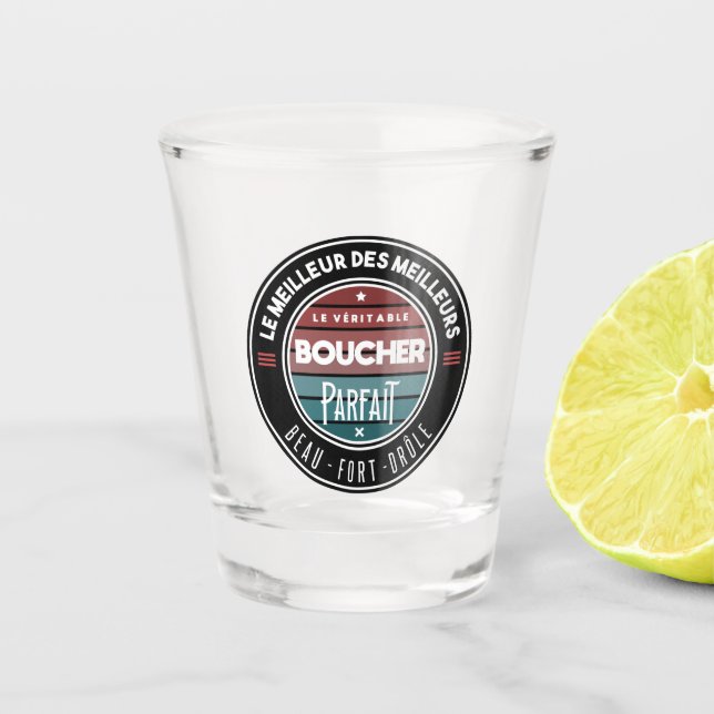 The Real Perfect Butcher Shot Glass (Front)