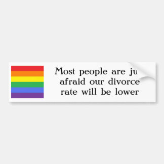 The real reason why people don't want gay marriage bumper sticker