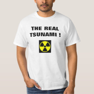 THE REAL TSUNAMI T-Shirt