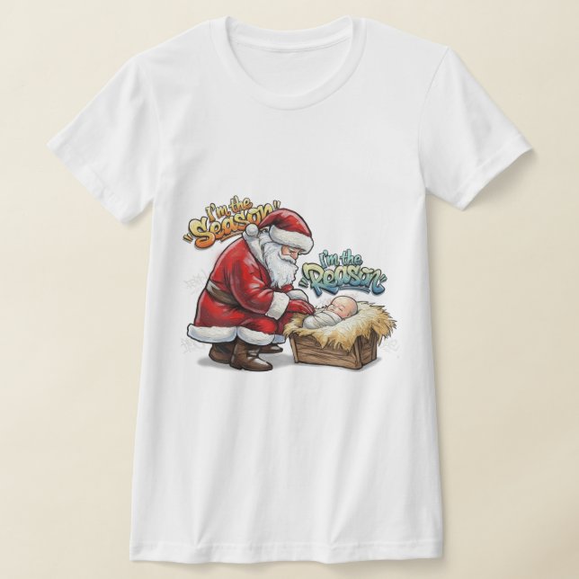 The Reason & The Season: Premium Graffiti Art Stre T-Shirt (Laydown)