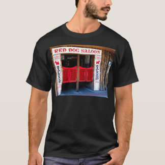 THE RED DOG SALOON JUNEAU ALASKA T-Shirt