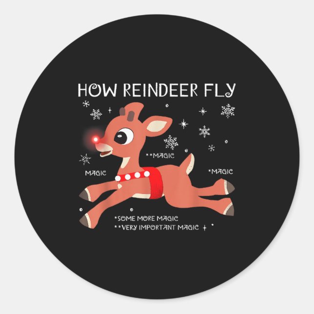 The Red-nosed Reindeer How Reindeer Fly Christmas  Classic Round Sticker (Front)