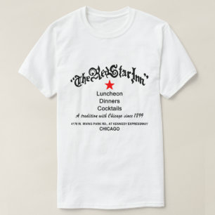 The Red Star Inn Restaurant, Chicago, IL T-Shirt