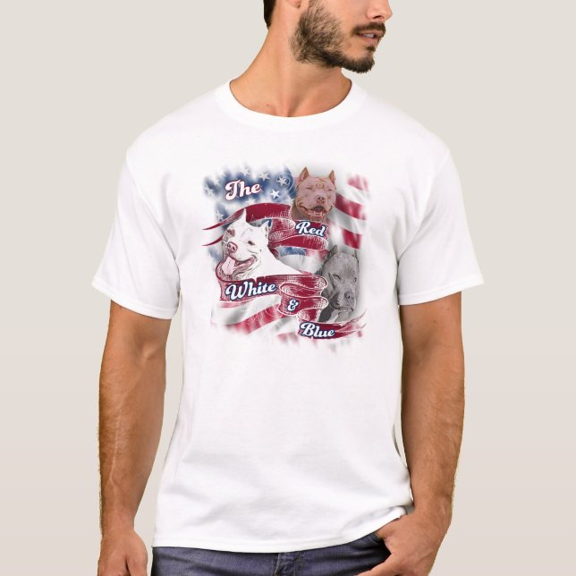 The Red, White & Blue Pitbull Dogs T-Shirt (Front)