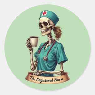 The Registered Nurse Skeleton – Coffee & Care Classic Round Sticker