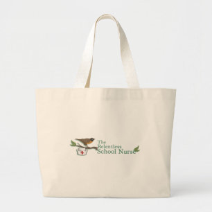 The Relentless School Nurse Jumbo Tote