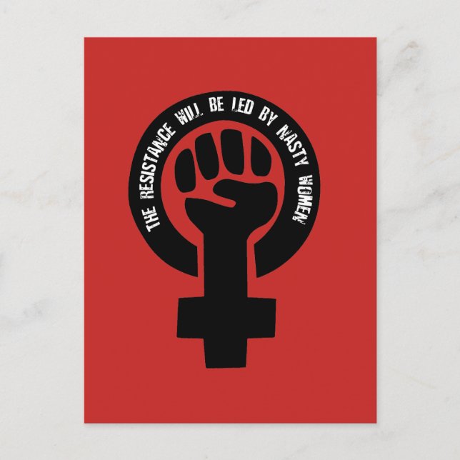 The Resistance Will Be Led By Nasty Women Postcard (Front)