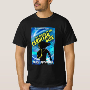 The Return of The Cerulean Blur T-Shirt