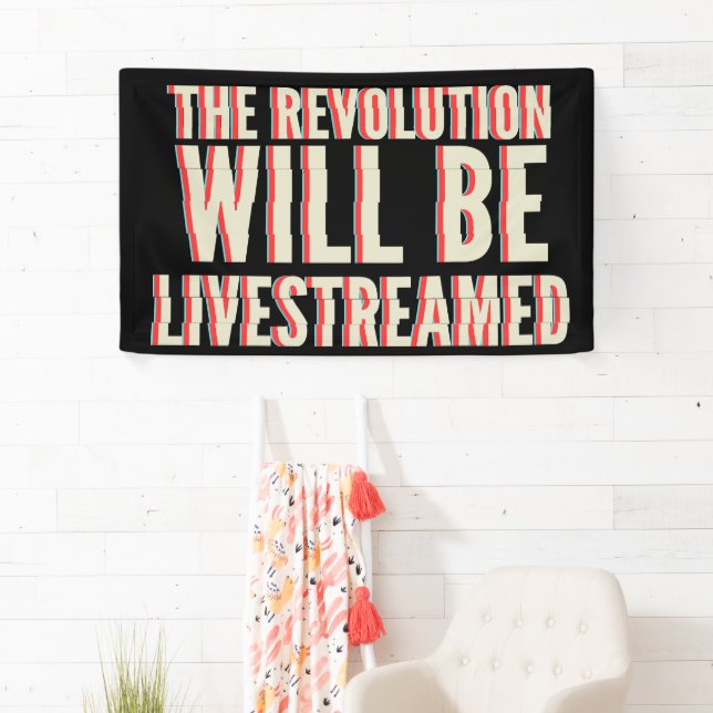 The Revolution Will Be Livestreamed Banner (Insitu)