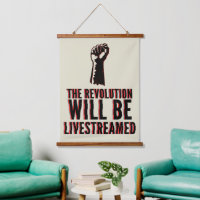 The Revolution Will Be Livestreamed
