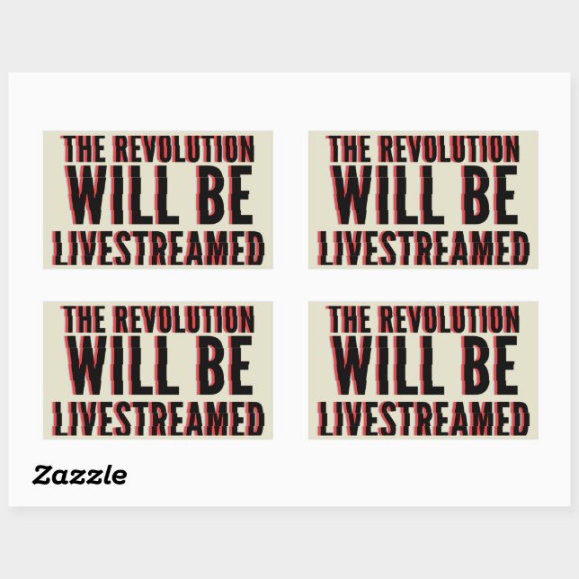The Revolution Will Be Livestreamed Rectangular Sticker (Sheet)