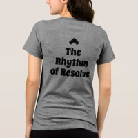The Rhythm of Resolve Intentional Living T-Shirt