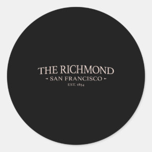 The Richmond San Francisco - Simple Richmond Distr Classic Round Sticker