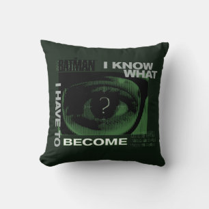 The Riddler "I Know What I Have To Become" Cushion