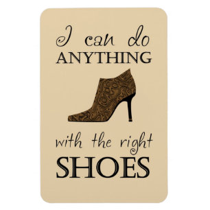 The Right Shoes Magnet