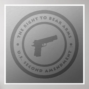 The Right To Bear Arms Poster