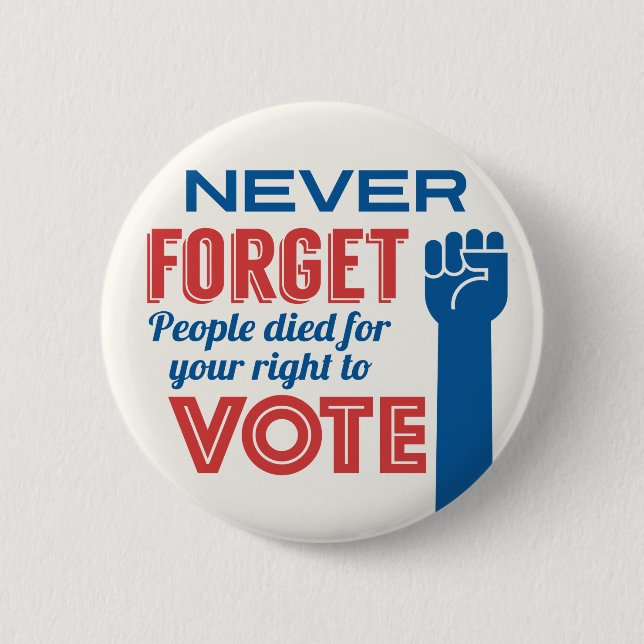 The right to Vote  Button (Front)