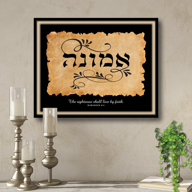 The righteous shall live by faith Emunah Art Print (The righteous shall live by faith. Emunah.)