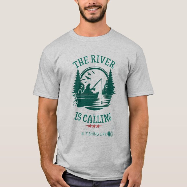 The River is Calling T-Shirt (Front)