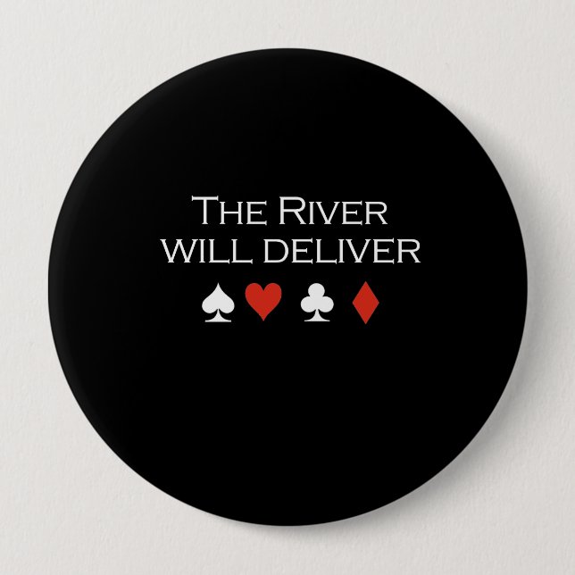 The river will deliver T-shirt white 10 Cm Round Badge (Front)