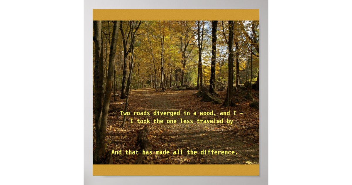 The Road Not Taken Poster | Zazzle