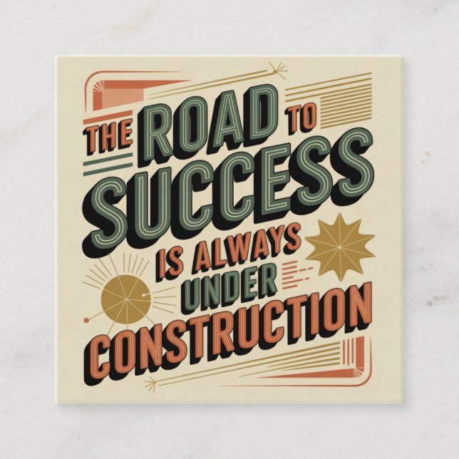 The Road To Success Is Always Under Construction Calling Card (Front)