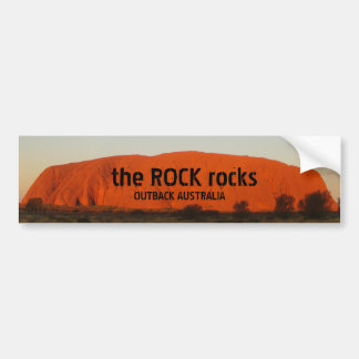 the ROCK rocks, OUTBACK AUSTRALIA Bumper Sticker