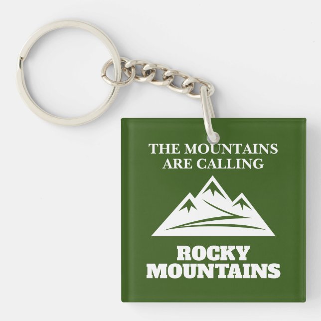 The Rocky Mountains are calling hiking trail quote Key Ring (Front)