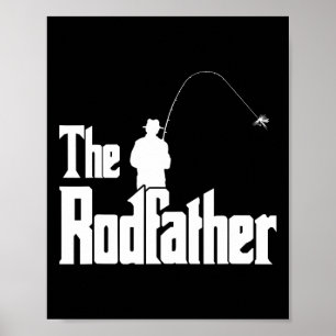 The Rodfather Funny Fisherman T Shirt Sea  Poster