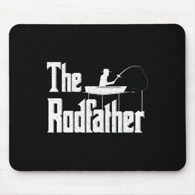 The Rodfather Funny Fishing Dad Gift  Mouse Pad (Front)