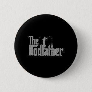The Rodfather Funny Fishing Lover Rod Fish Dad Fis 6 Cm Round Badge