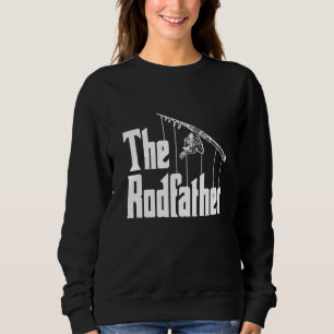 The Rodfather Ice Fisher Ice Fishing Fish Rod Carp Sweatshirt