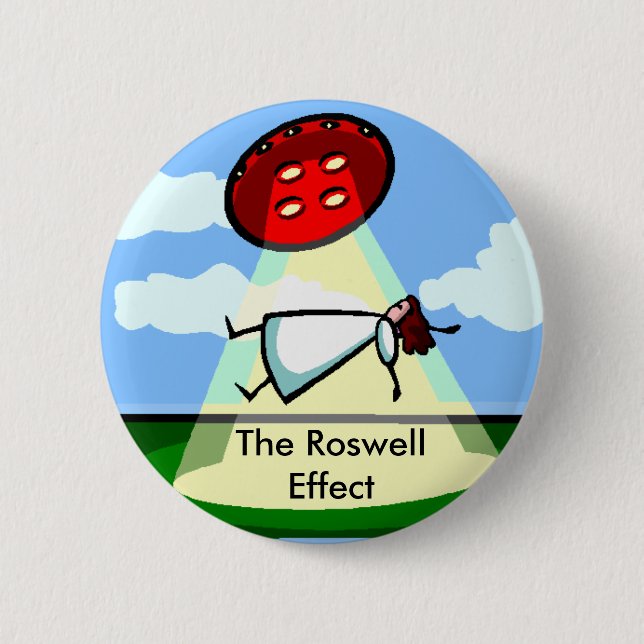 The Roswell Effect 6 Cm Round Badge (Front)