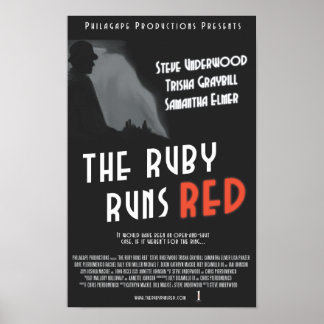 The Ruby Runs Red Poster - 11x17"