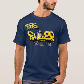 The Ruler TShirt