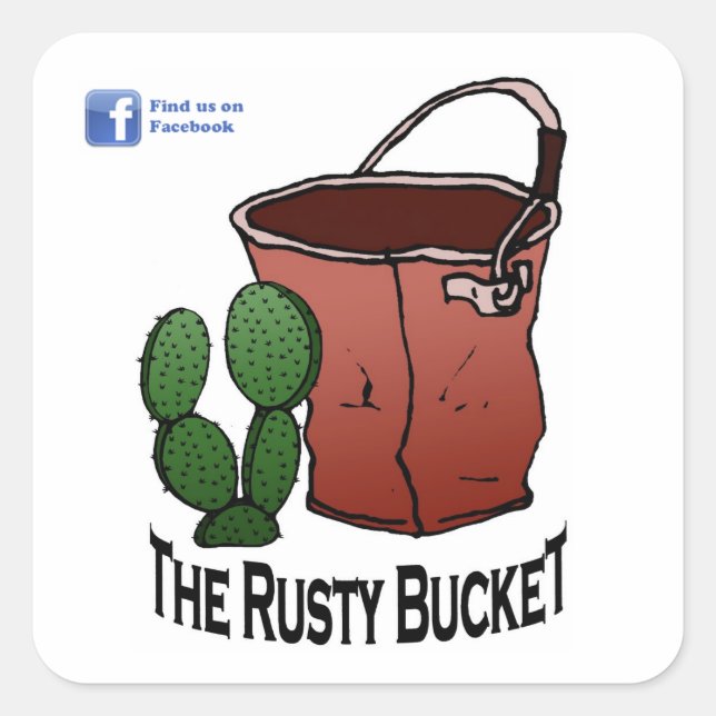 The Rusty Bucket Square Sticker (Front)