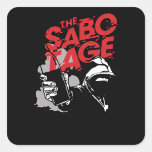 The Sabotage Square Sticker