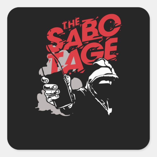 The Sabotage Square Sticker (Front)