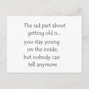 The sad part about getting old is...-postcard postcard