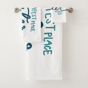 The Safest Place Bath Towel Set