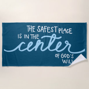 The Safest Place Beach Towel