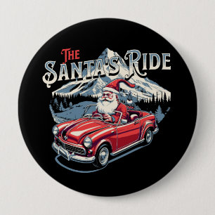 the santa's ride. 10 cm round badge